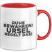 Ursel Tasse Ruhe Bewahren! Ursel Regelt Das! Geschenk Rot Trendation