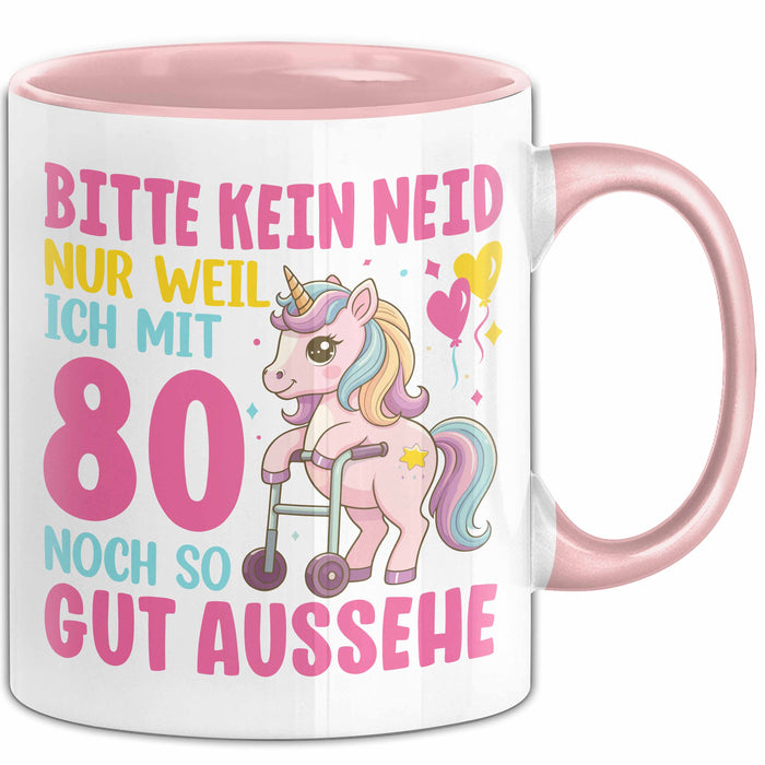 80. Geburtstag Tasse Frauen Geschenk Bitte Nur Kein Neid Nur Weil Ich mit 80 Noch So Gut Aussehe Mama Oma Rosa Trendation