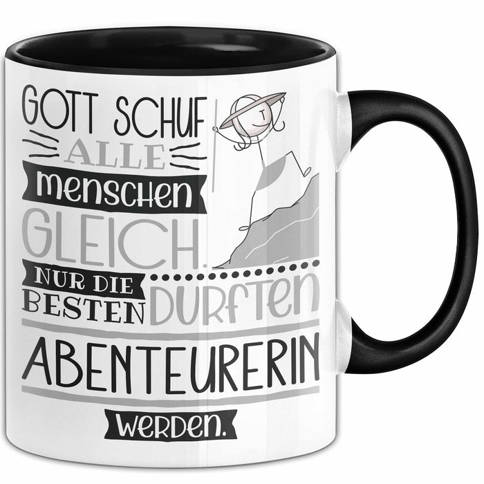 Abenteurerin Geschenk Becher Tasse Gott Schuf Alle Menschen Gleich Nur Die Besten Durfeten Abenteurerin Werden Geschenkidee Lustig Trendation
