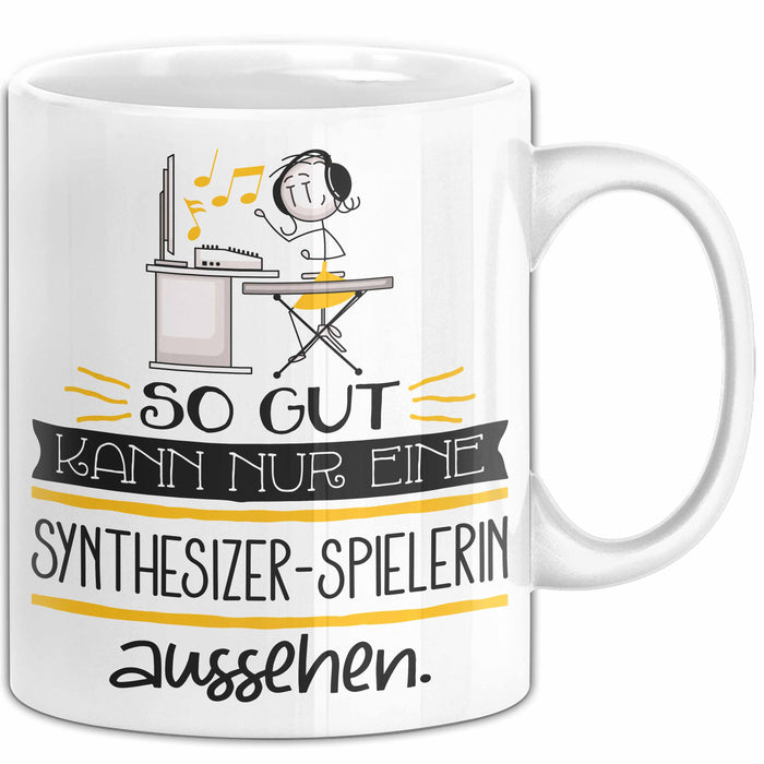 Synthesizer-Spielerin Geschenk Tasse So Gut Kann Nur Eine Synthesizer-Spielerin Aussehen Geschenkidee Geburtstag Weihnachten Lustig Weiß Trendation