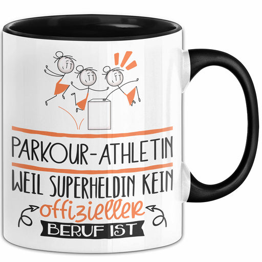 Parkour-Athletin Geschenk Tasse Lustiger Spruch Parkour-Athletin Weil Superheldin Kein Offizieller Beruf Ist Geschenkidee Trendation