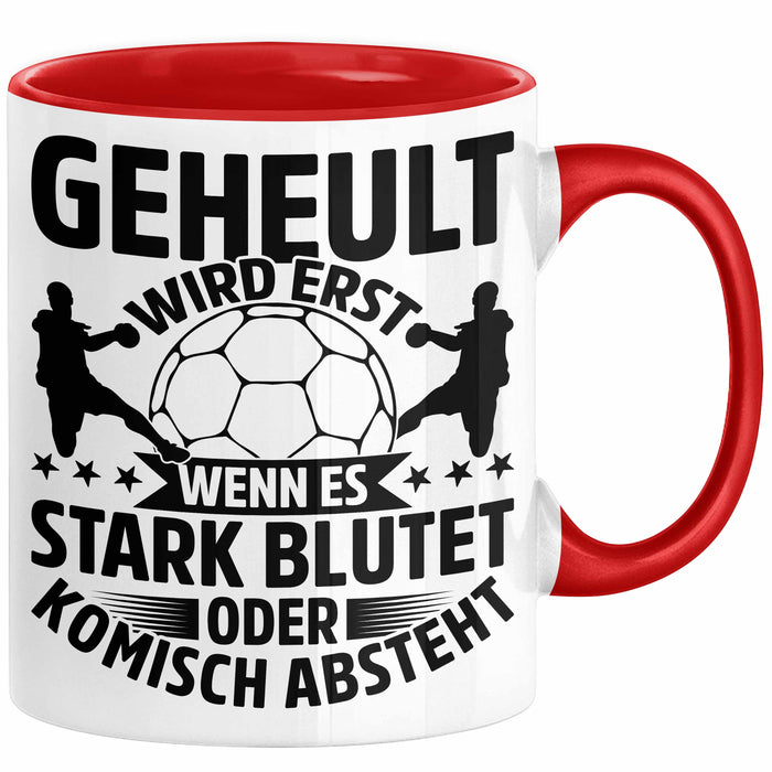 Handball Geschenk Tasse Geschenkidee Handball-Spieler Handballspielerin Mädchen Jungs Kaffee-Becher Geheult Wird Erst Wenn Es Stark Rot Trendation
