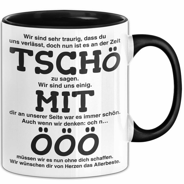 Büroarbeit Kollege Abschied Tasse Geschenk Lustige Geschenkidee Spruch Tschö Trendation