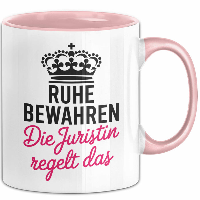 Anwalt Rechtsberatung Tasse Geschenk Lustige Geschenkidee Spruch Ruhe Bewahren Die Juristin Regelt Das Rosa Trendation