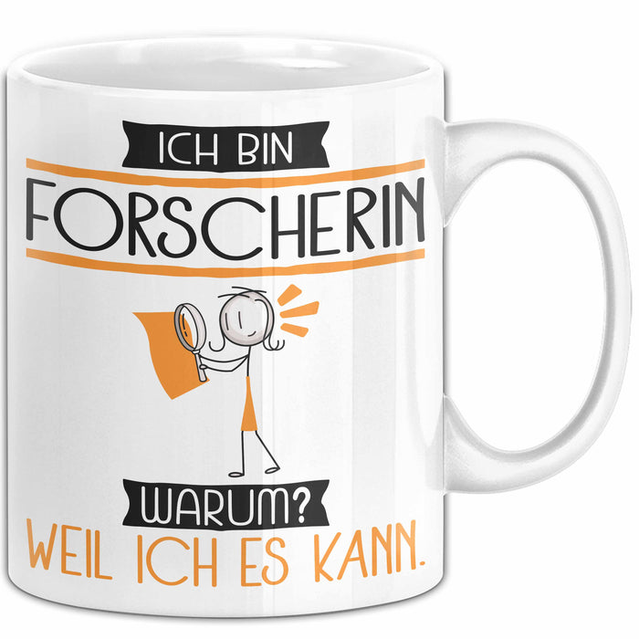 Forscherin Tasse Geschenk Ich Bin Forscherin Warum Weil Ich Es Kann Geschenkidee Geburtstag Weiß Trendation