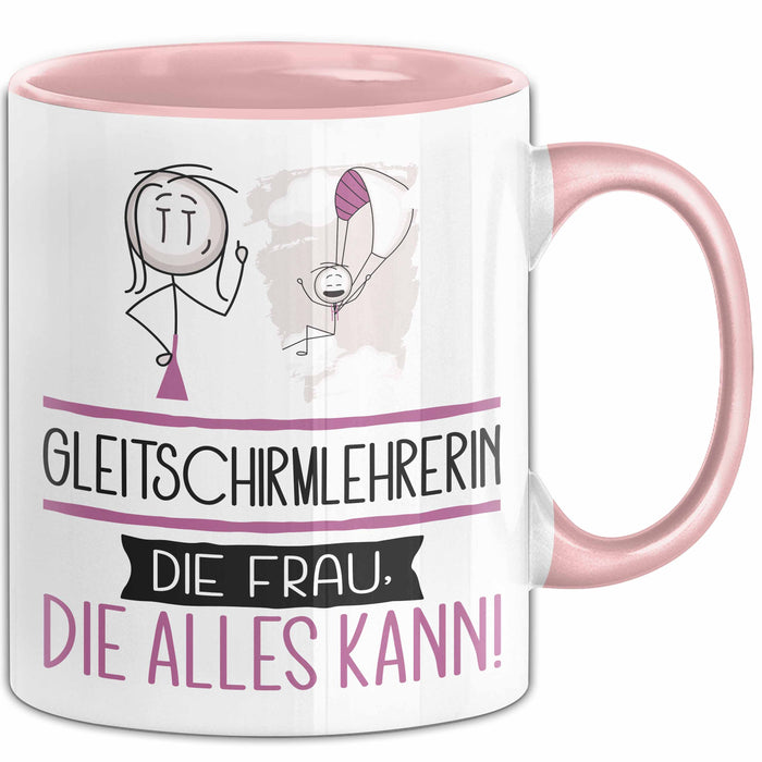 Gleitschirmlehrerin Geschenk Tasse Becher Die Frau Die Allen Kann Geschenkidee für eine Gleitschirmlehrerin Lustig Rosa Trendation