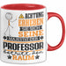 Professor Geschenk Tasse Lustiger Spruch Erheben Sie Sich Der Professor Betritt den Raum Rot Trendation