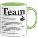 Büroarbeit Kollege Tasse Geschenk Lustige Geschenkidee Spruch Team Definition Grün Trendation