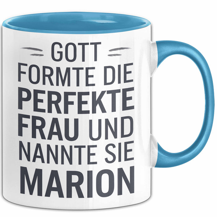 Marion Tasse Geschenk Gott Formte Die Perfekte Frau Marion Geschenkidee Blau Trendation