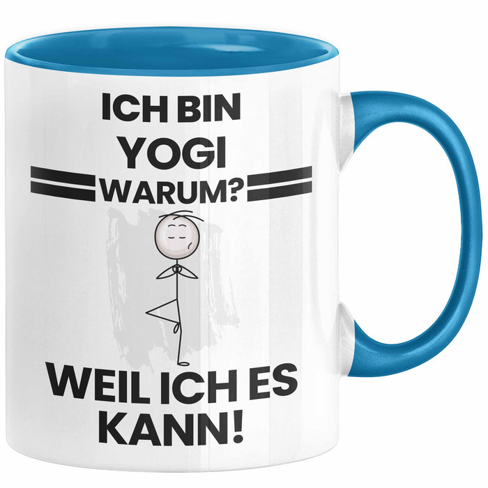 Yogi Geschenk Tasse Lustiger Spruch Ich Bin Yogi Warum Weil Ich Es Kann Geschenkidee Bester Yogi Geburtstag Kaffee-Becher Blau Trendation