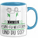Kung-Fu-Meisterin Tasse Geschenk Ich Bin Kung-Fu-Meisterin Und Du So Geschenkidee Lustiger Spruch Becher Blau Trendation