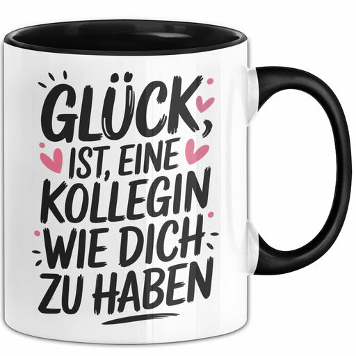 Office Arbeitskollege Tasse Geschenk Lustige Geschenkidee Spruch Glück Ist Eine Kollegin Wie Dich Zu Haben Trendation