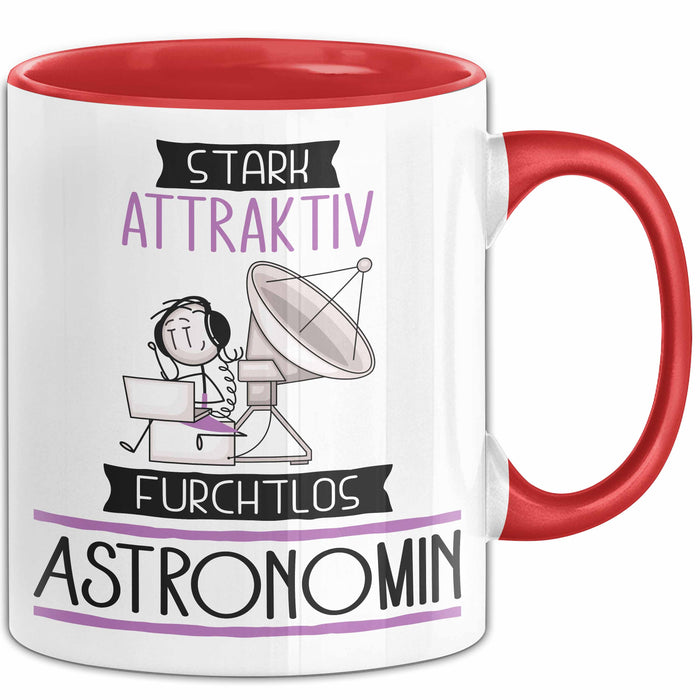 Astronomin Tasse Geschenk Becher Stark Attraktiv Furchtlos Astronomin Lustige Geschenkidee Rot Trendation
