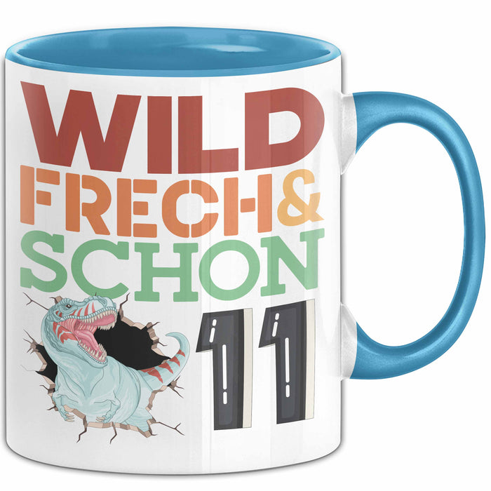 11. Geburtstag Geschenk Tasse Becher Wild Frech Und Schon 11 Blau Trendation