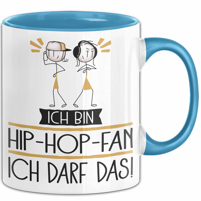 Geschenk für Hip-Hop-Fan Tasse Lustige Geschenkidee Geburtstag Ich Bin Hip-Hop-Fan Ich Darf Das Blau Trendation