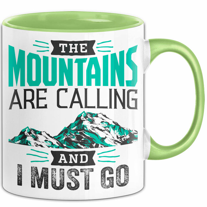 Ski Tasse Geschenk Grafik The Mountains Are Calling And I Must Go Becher Grün Trendation