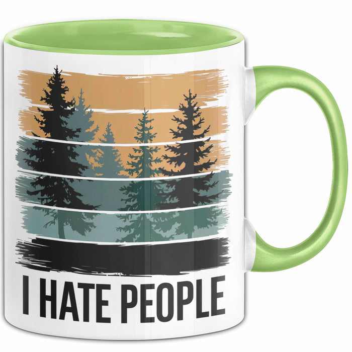 Wald Camping Outdoor Tasse Geschenk Lustige Geschenkidee Spruch Ich Hasse Menschen Grün Trendation