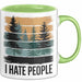 Wald Camping Outdoor Tasse Geschenk Lustige Geschenkidee Spruch Ich Hasse Menschen Grün Trendation