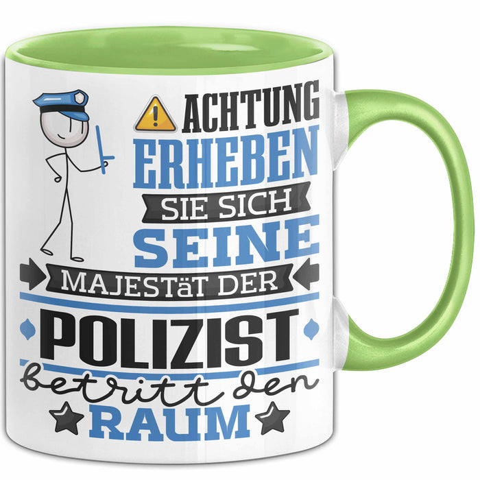 Polizist Geschenk Tasse Lustiger Spruch Erheben Sie Sich Der Polizist Betritt den Raum Grün Trendation