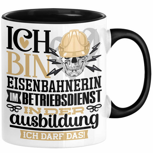 Eisenbahnerin im Betriebsdienst Ausbildung Start Geschenk Tasse Ich Bin Eisenbahnerin im Betriebsdienst In Der Ausbildung Ich Darf Das Kaffee-Becher Geschenkidee Schwarz Trendation