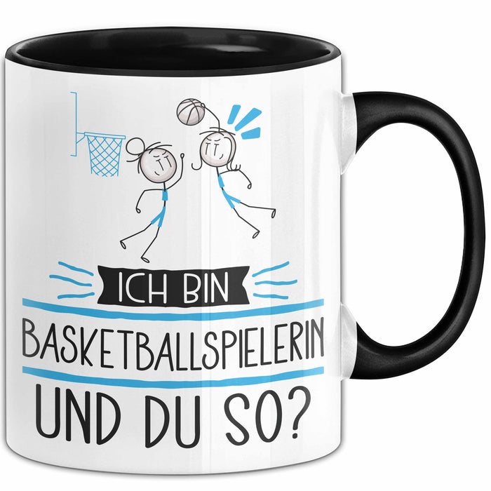 Basketballspielerin Tasse Geschenk Ich Bin Basketballspielerin Und Du So Geschenkidee Lustiger Spruch Becher Trendation