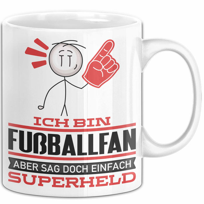 Fußballfan Geschenk Tasse Ich Bin Fußballfan Aber Sag Doch Einfach Superheld Lustige Geschenkdiee für Fußballfan Kaffee-Becher Weiß Trendation
