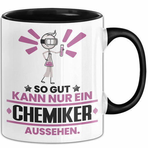Chemiker Geschenk Tasse So Gut Kann Nur Ein Chemiker Aussehen Geschenkidee Kaffee-Becher Schwarz Trendation