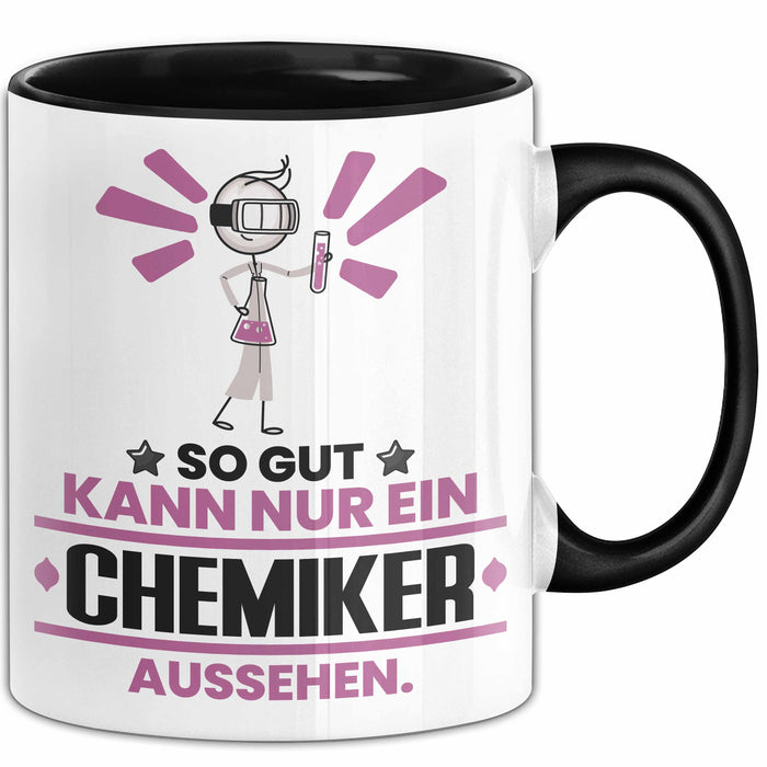 Chemiker Geschenk Tasse So Gut Kann Nur Ein Chemiker Aussehen Geschenkidee Kaffee-Becher Schwarz Trendation