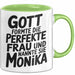 Monika Tasse Geschenk Gott Formte Die Perfekte Frau Monika Geschenkidee Grün Trendation