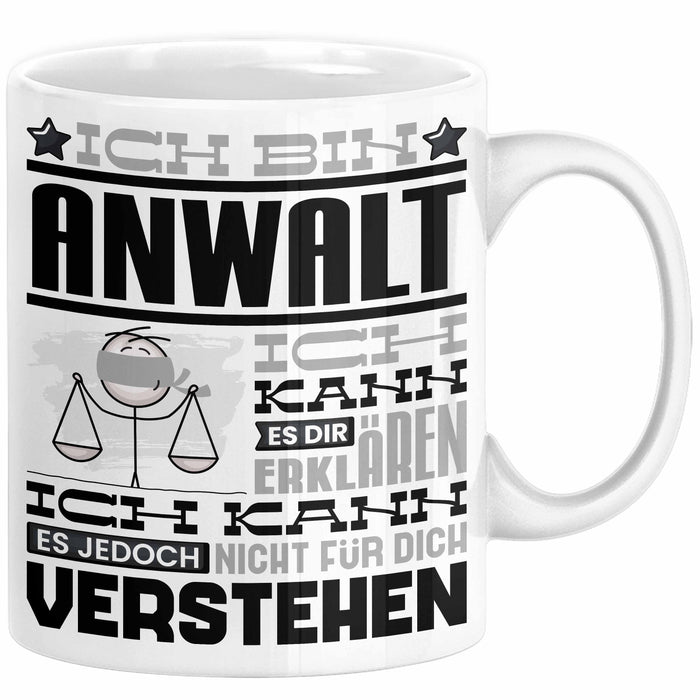 Anwalt Geschenk Tasse Geschenkidee für Anwalt Geburtstag Lustiger Spruch Ich Bin Anwalt Ich Kann Es Dir Erklären Aber Nicht Für Dich Verstehen Weiß Trendation