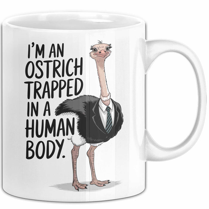 Vogel Tasse Geschenk Im An Ostrich Trapped In A Human Body Geschenkidee Weiß Trendation