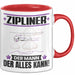 Zipliner Tasse Geschenk für Zipliner Der Mann Der Alles Kann Geschenkidee zum Geburtstag Rot Trendation