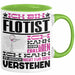 Flötist Geschenk Tasse Geschenkidee für Flötist Geburtstag Lustig Ich Bin Flötist Ich Kann Es Dir Erklären Aber Nicht Für Dich Verstehen Grün Trendation