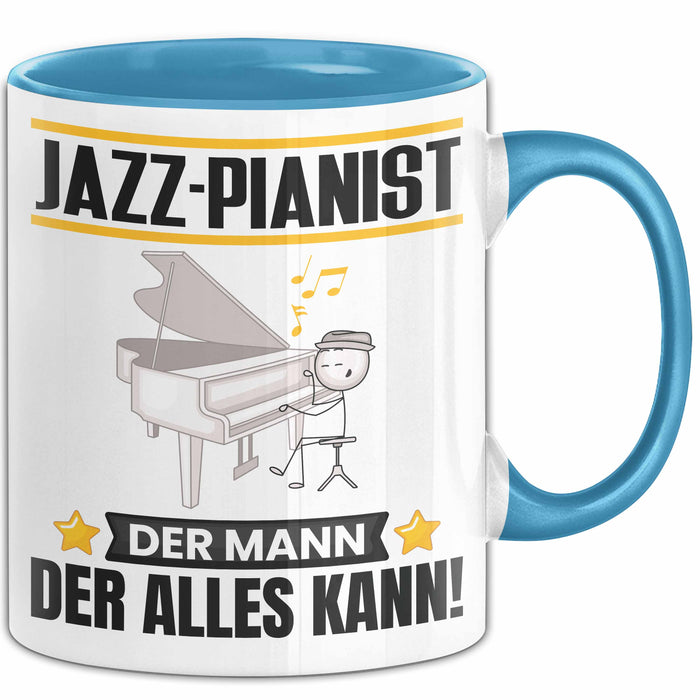 Jazz-Pianist Tasse Geschenk für Jazz-Pianist Der Mann Der Alles Kann Geschenkidee zum Geburtstag Blau Trendation
