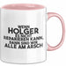 Holger Tasse Wenn Holger Nicht Repariert, Sind Wir Am Arsch Geschenk Rosa Trendation