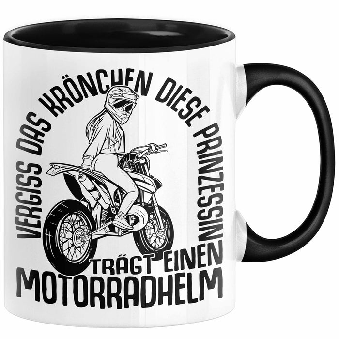 Motorradfahrerin Geschenk Tasse Frauen Motorrad Vergiss Das Krönchen Diese Prinzessin Trägt Einen Motorradhelm Schwarz Trendation