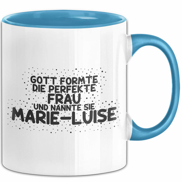 Marie-Luise Tasse Gott Formte Die Perfekte Frau Und Nannte Sie Marie-Luise