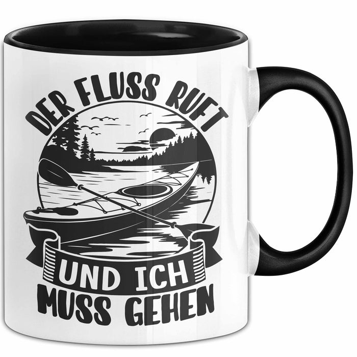 Rudern Tasse Geschenk Der Fluss Ruft Und Ich Muss Gehen Kajak Becher Trendation