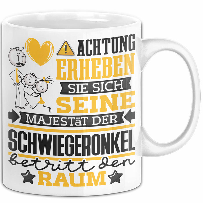 Schwiegeronkel Geschenk Tasse Lustiger Spruch Erheben Sie Sich Der Schwiegeronkel Betritt den Raum Weiß Trendation