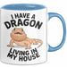 Reptil Bartagame Tasse Geschenk Lustige Geschenkidee Spruch Ich Habe Einen Drachen In Meinem Haus Blau Trendation