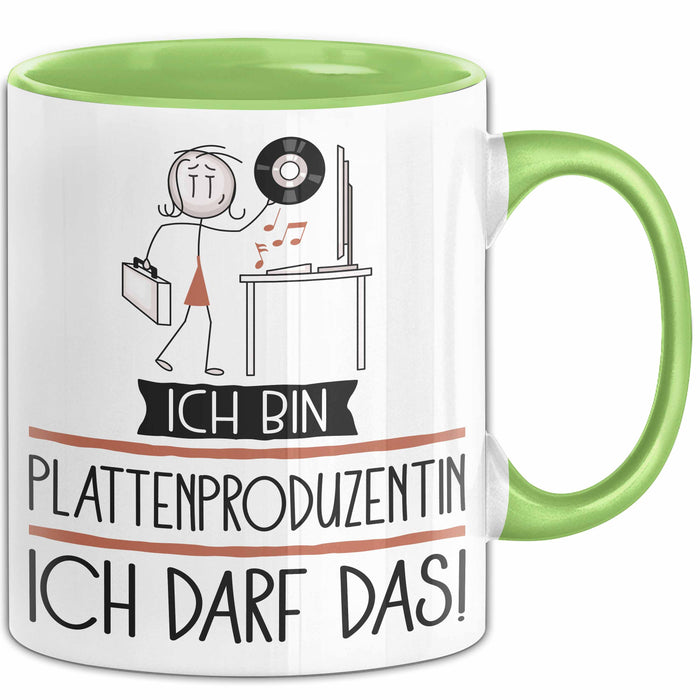 Geschenk für Plattenproduzentin Tasse Lustige Geschenkidee Geburtstag Ich Bin Plattenproduzentin Ich Darf Das Grün Trendation
