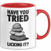 Geologie Liebhaber Geologe Tasse Geschenk Lustige Geschenkidee Spruch Hast Du Versucht Es Zu Lecken Rot Trendation