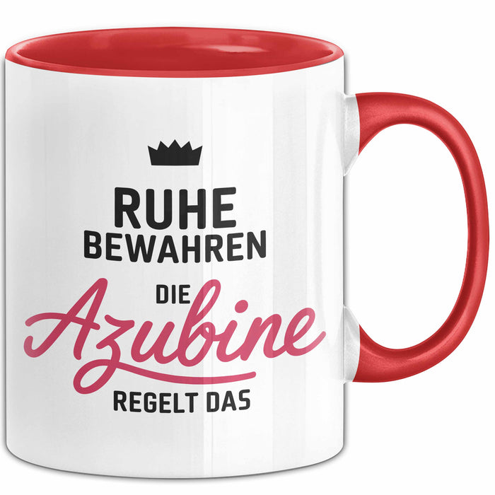 Büroarbeit Kollege Tasse Geschenk Lustige Geschenkidee Spruch Ruhe Bewahren Die Azubine Regelt Das Rot Trendation