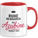 Büroarbeit Kollege Tasse Geschenk Lustige Geschenkidee Spruch Ruhe Bewahren Die Azubine Regelt Das Rot Trendation