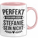 Stefanie Tasse Geschenk Perfekt Sein Kann Jeder Geschenkidee Geburtstag Rosa Trendation