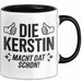 Kerstin Tasse Geschenk Die Kerstin Macht Dat Schon Geschenkidee Becher mit Name Schwarz Trendation