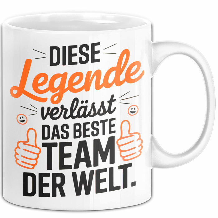 Büro Arbeit Kollege Tasse Becher Geschenk Lustige Geschenkidee Spruch Diese Legende Verlässt Das Beste Team Der Welt Weiß Trendation