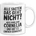 Cornelia Tasse Geschenk Alle Sagten Das Geht Nicht Aber Dann Kam Cornelia Und Hat Es Einfach Gemacht Geschenkidee Becher mit Name Weiß Trendation