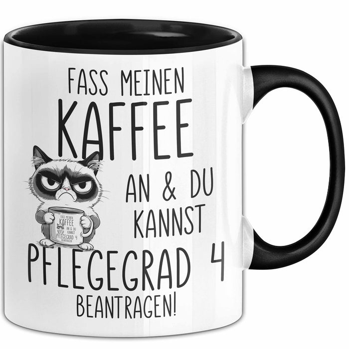 Humor Tasse Pflege Krankenschwester Büro Kaffee An Und Du Kannst Pflegegrad 4 Beantragen Lustig Kaffee-Becher Trendation