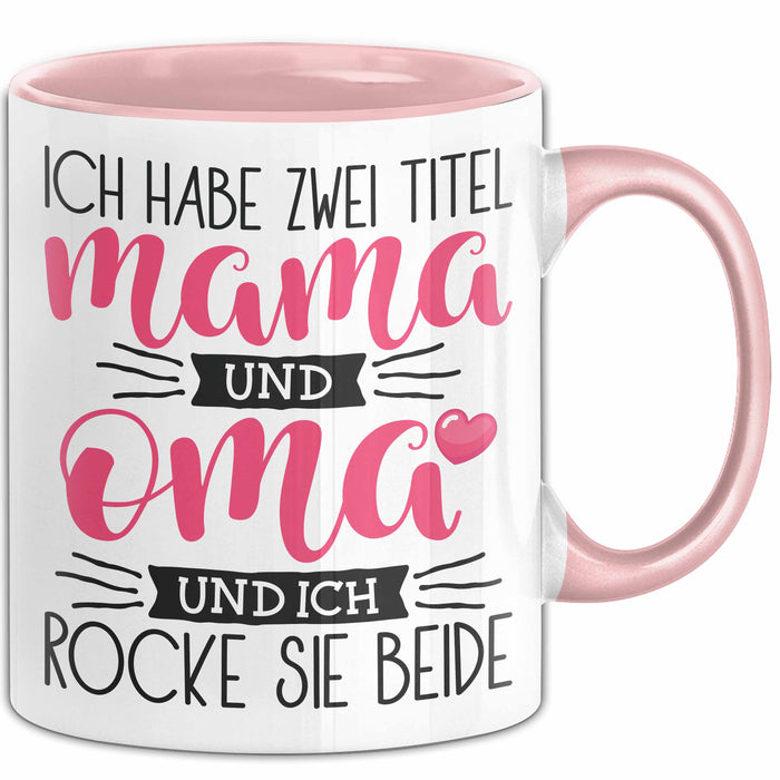 Mama und Oma Tasse Geschenk Muttertag Lustiger Spruch Rocke Beide Rosa Trendation